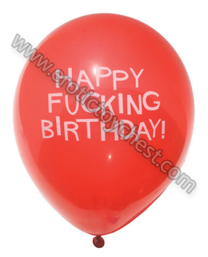 Happy Fucking Birthday Balloons